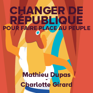 Cambiare la repubblica per fare posto al popolo