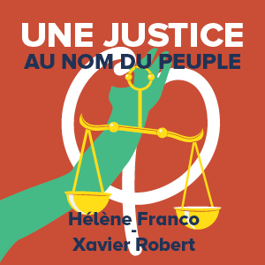 Una giustizia in nome del popolo